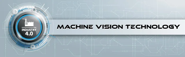 Machine Vision Technology
